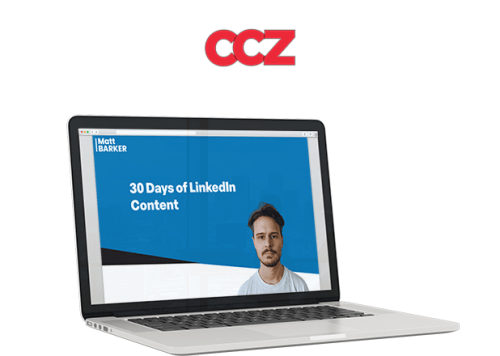 Matt Barker - 30 Days of LinkedIn Content