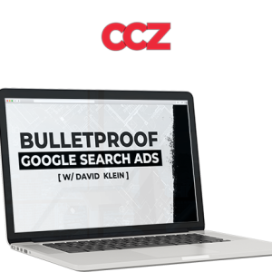 David Klein – Bulletproof Google Search Ads