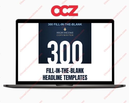 300 Fill-In-The-Blank Headline Templates High Income Copywriter
