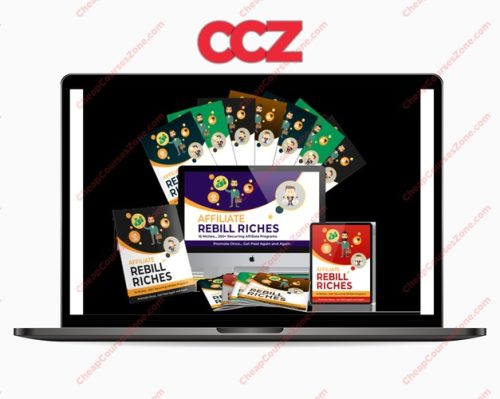 AFFILIATE REBILL RICHES 60 Work LESS And Earn MORE