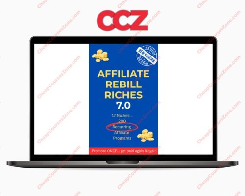 AFFILIATE REBILL RICHES 70 Easily Earn PASSIVE Affiliate Income Month After Month