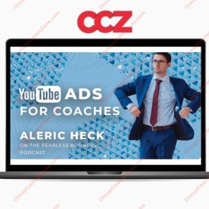 Aleric Heck Ad Outreach YouTube Advertising Masterclass