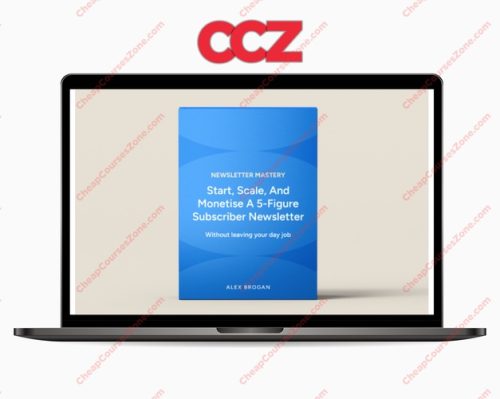 Alex Brogan Newsletter Mastery