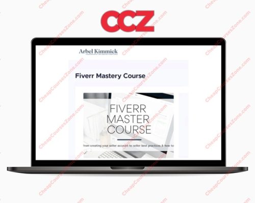 Arbel Kimmick Fiverr Mastery Course