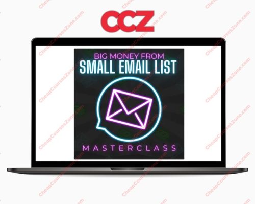 Ben Adkins Big Money From Small Email List