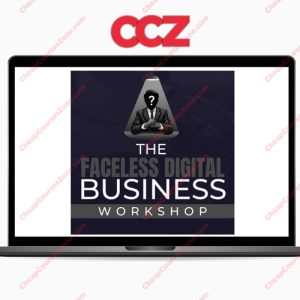 Ben Adkins Faceless Digital Business Workshop