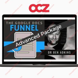 Ben Adkins The Google Docs Funnel Advanced