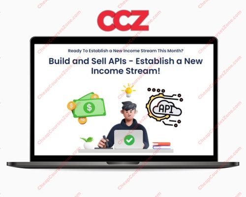 Build and Sell APIs Establish a New Income Stream