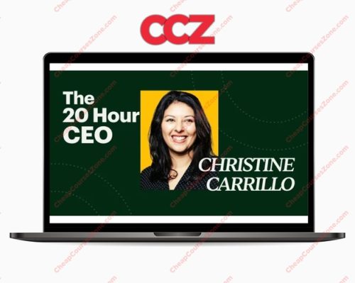 Christine Carrillo The 20 Hour CEO