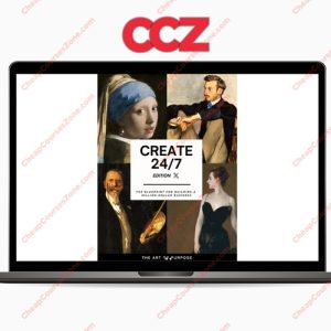 Create 247 Edition X The Blueprint for Building a Million Dollar Business
