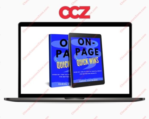 Daniel Cuttridge On-Page Quick Wins 50 Actionable On-Page SEO Tips