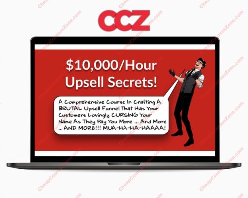 Daniel Throssell 10000-Hour Upsell Secrets