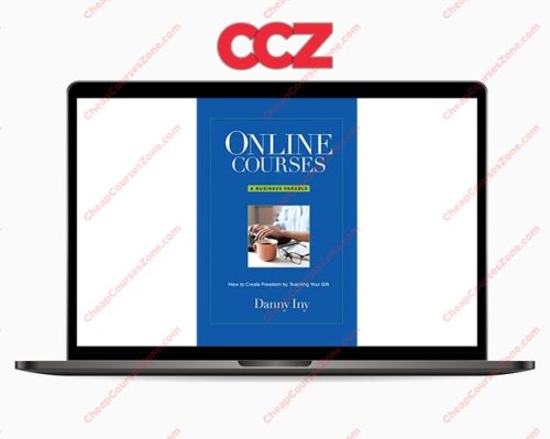 Danny Iny Online Courses How to Create Freedom by Teaching Your Gift