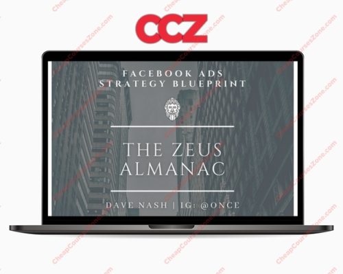Dave Nash The Zeus Almanac-Facebook Ads Strategy Guide