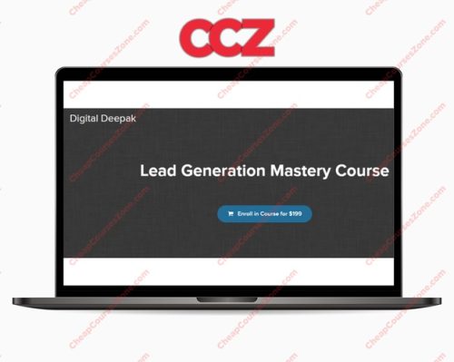 Deepak Kanakaraju Lead Generation Mastery