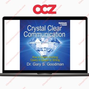 Dr Gary S Goodman Crystal Clear Communication