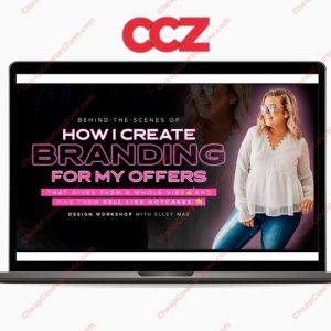 Elley Mae How I Create Branding For My Offers