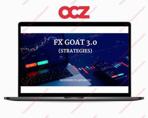 FX GOAT 30 STRATEGIES BEGINNERS TO ADVANCED ALL IN ONE