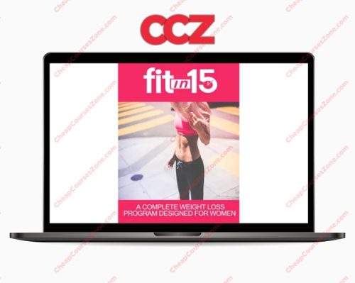 Fit In 15 A Complete Weight Loss Program Designed for Women PLR FULL PACKAGE