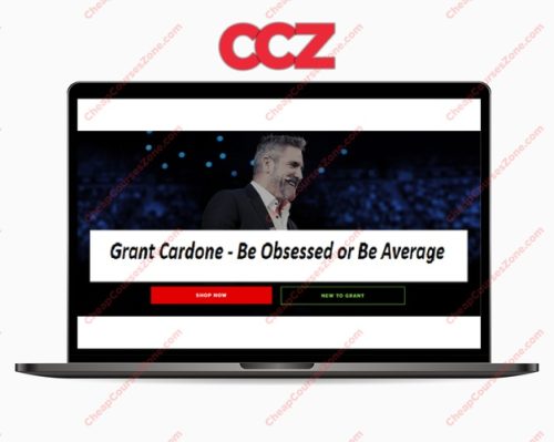 Grant Cardone Be Obsessed or Be Average