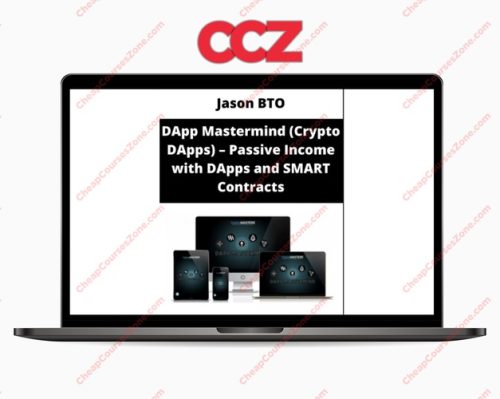 Jason BTO DApp Mastermind Crypto DApps Passive Income with DApps and SMART Contracts