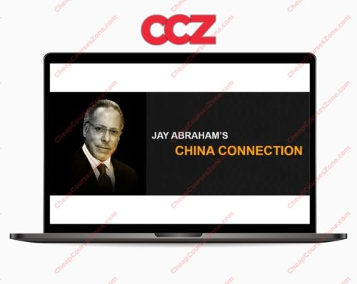 Jay Abraham China Connection