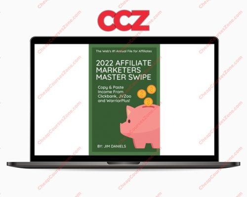Jim Daniels 2022 Affiliate Marketing Master Swipe File