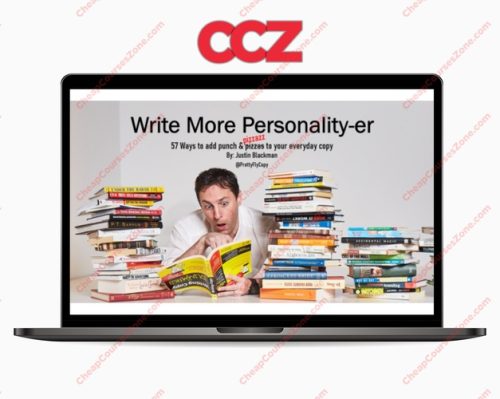 Justin Blackman Write More Personality-er Workshop