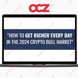Justin Goff How To Get Richer Every Day In The 2024 Crypto Bull Market