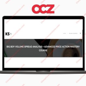 Kaisheng Chew BIG BOY VOLUME SPREAD ANALYSIS ADVANCED PRICE ACTION MASTERY COURSE