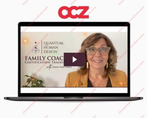 Karen Curry Parker Quantum Human Design Family Coach Certification