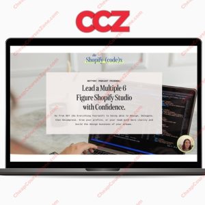 Lea Gucciardi Shopify Codex Course
