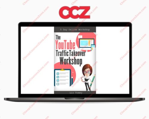Liz Tomey YouTube Traffic Takeover Workshop