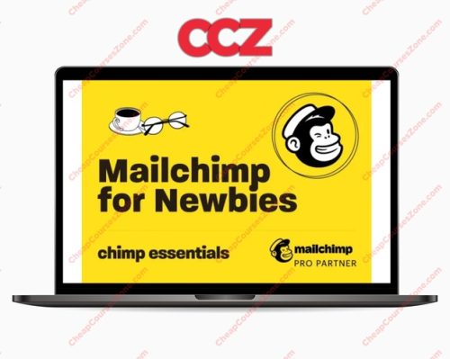 Mailchimp for Newbies by Chimp Essentials