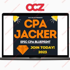 Max Gilles UHQ Leak CPA JACKER Epic CPA Blueprint