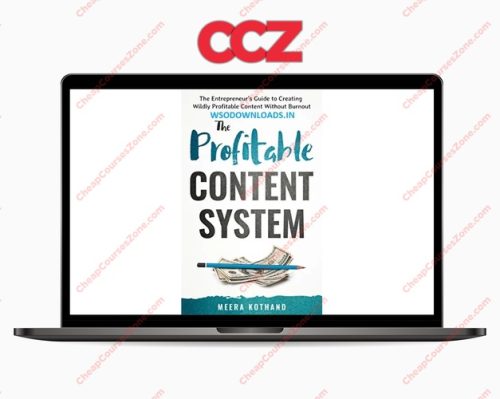 Meera Kothand The Profitable Content System