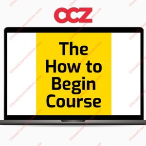 Michael Bungay Stanier The How to Begin Course