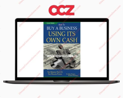 Mikes Best Selling Book How to Buy a Business using its Own Cash