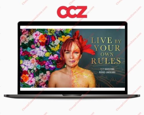 MindValley Kristina Mand Lakhiani Live By Your Own Rules