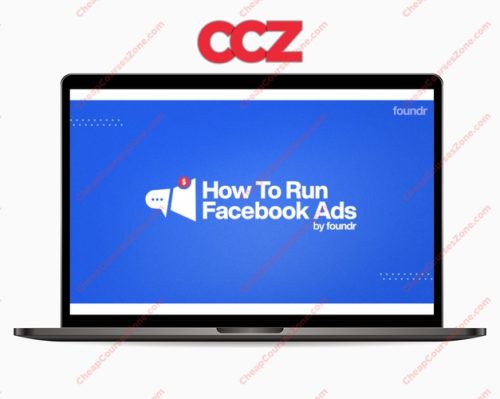 Nick Shackelford How to Run Facebook Ads FOUNDR