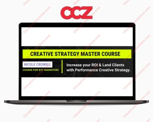 Nicole Crowell Creative Strategy Master Course
