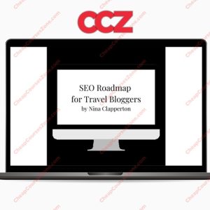 Nina Clapperton SEO Roadmap for Travel Bloggers