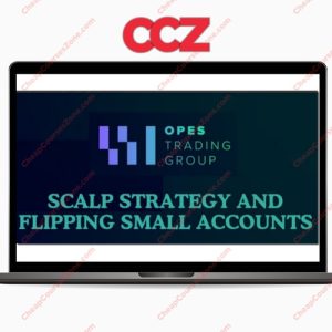 Opes Trading Group Scalp Strategy And Flipping Small Accounts