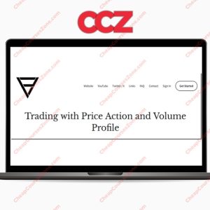 Price Action Volume Trader Trading With Price Action Volume Profile
