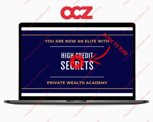 Private Wealth Academy High Credit Secrets