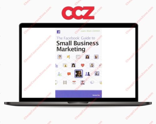 Ray Ramon The Facebook Guide to Small Business Marketing