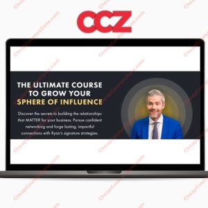Ryan Serhant The Ultimate Course To Grow Your Sphere of Influence