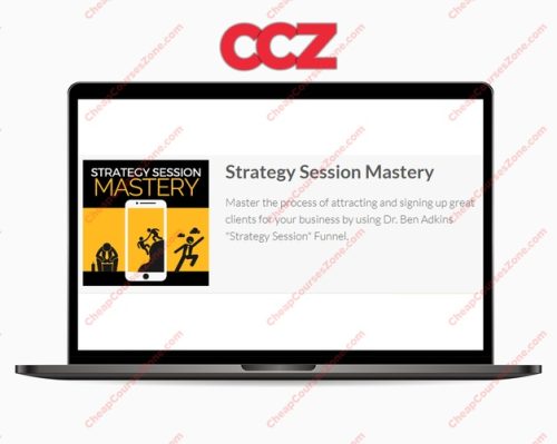 Ben Adkins Strategy Session Mastery