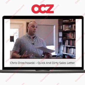 Chris Orzechowski Quick And Dirty Sales Letter