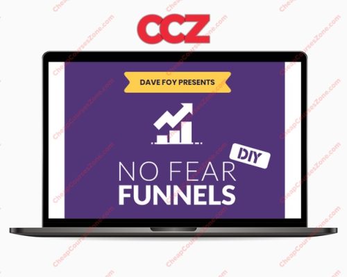 Dave Foy No Fear Funnels